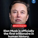 Official –Elon Musk becomes the world’s first trillionaire after SpaceX makes record